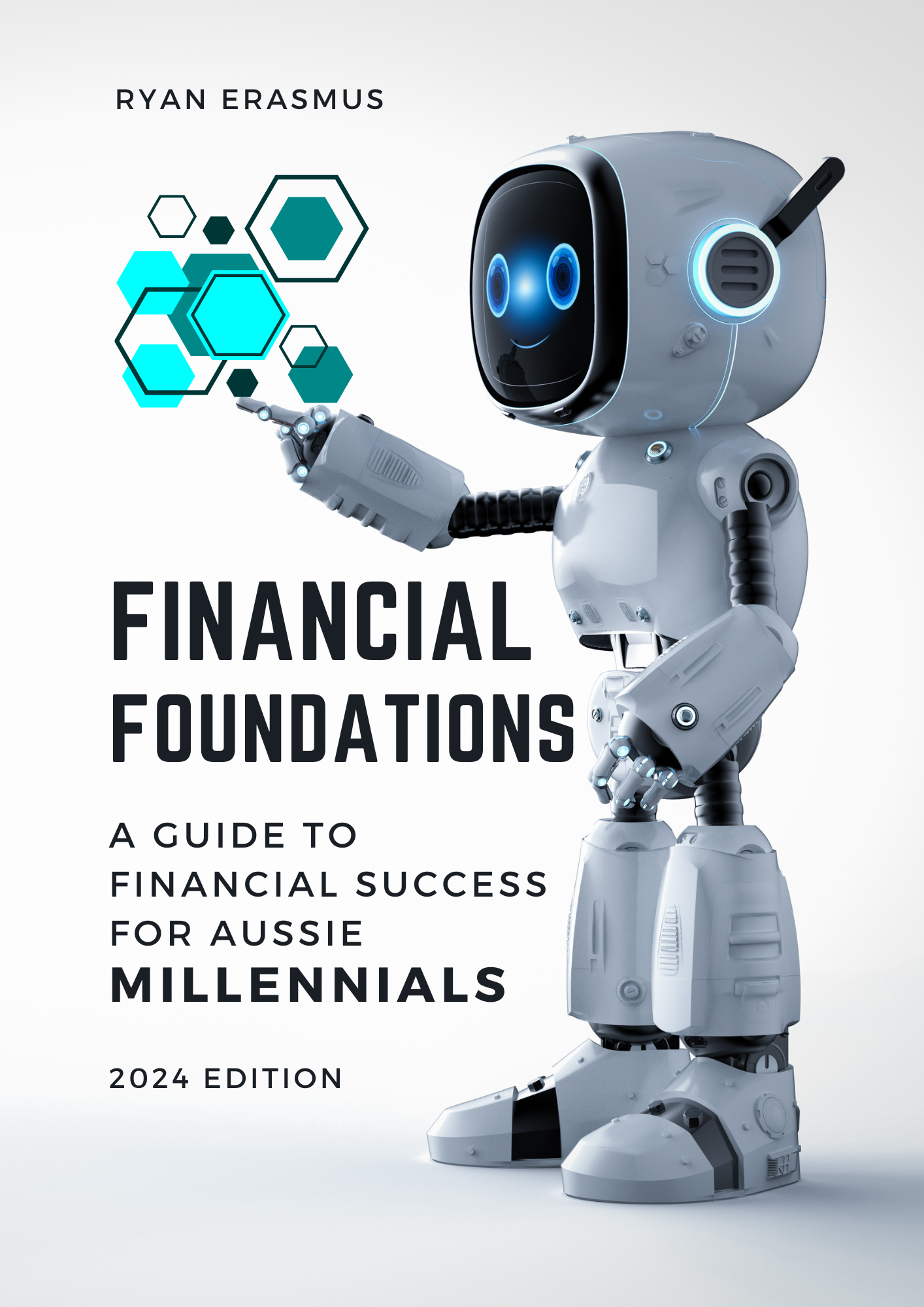 Financial Foundations: A Guide to Financial Success for Aussie Millennials (2024 Edition)